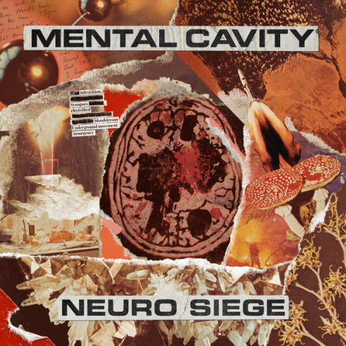 Mental Cavity : Neuro Siege